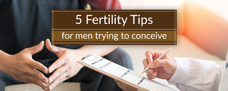 5 Fertility Tips for Men Trying to Conceive Header