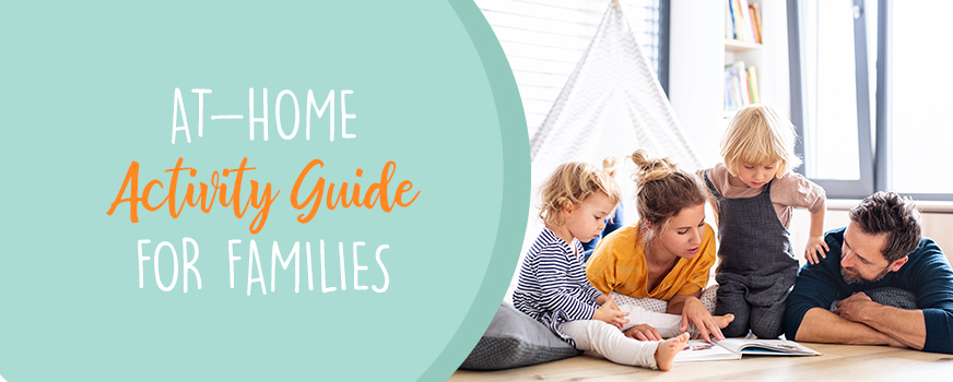 Guia de atividades em casa: atividades divertidas em casa para famílias Header