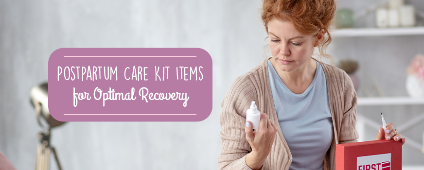 Postpartum Care Kit Items for Optimal Recovery Header