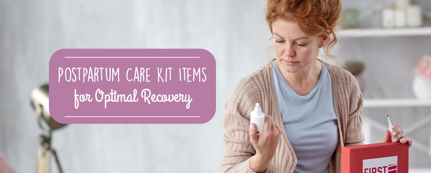 Mga Item sa Postpartum Care Kit para sa Optimal Recovery Header