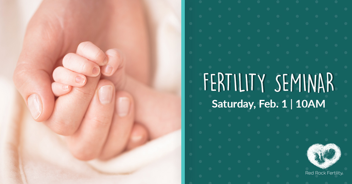 February 1 fertility seminar at Red Rock Fertility Center