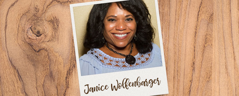 Series: Get to Know Us – Janice Wolfenbarger
